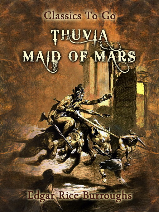 Title details for Thuvia, Maid of Mars by Edgar Rice Burroughs - Available
